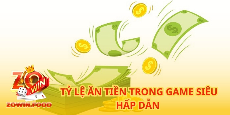 ZOWIN - Tải App Game Đổi Thưởng Nhanh Không Chặn 2025 17 Tỷ lệ ăn thưởng luôn là điều mà người chơi chú ý tại ZOWIN