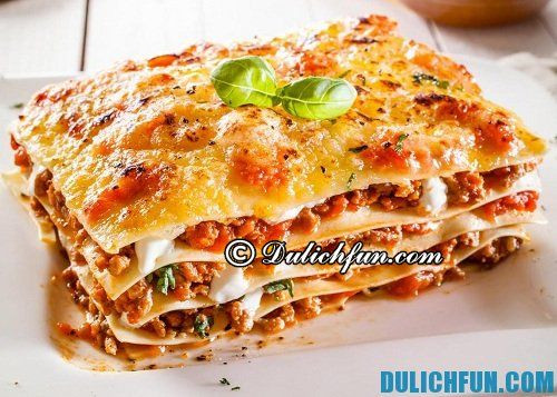 Món Lasagne hấp dẫn, nổi tiếng ở Italia